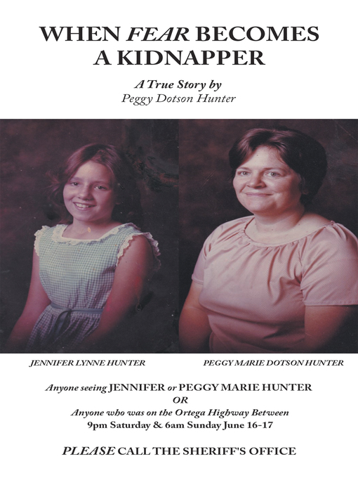 Title details for When Fear Becomes a Kidnapper by Peggy Dotson Hunter - Available